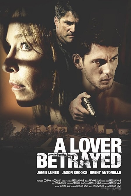 فيلم A Lover Betrayed 2017 مترجم