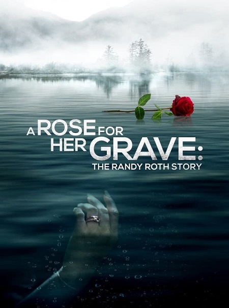 فيلم A Rose for Her Grave The Randy Roth Story 2023 مترجم
