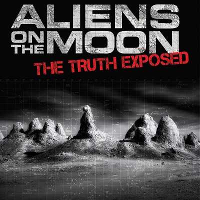 فيلم Aliens on the Moon The Truth Exposed 2014 مترجم
