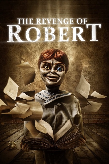 فيلم The Revenge of Robert the Doll 2018 مترجم