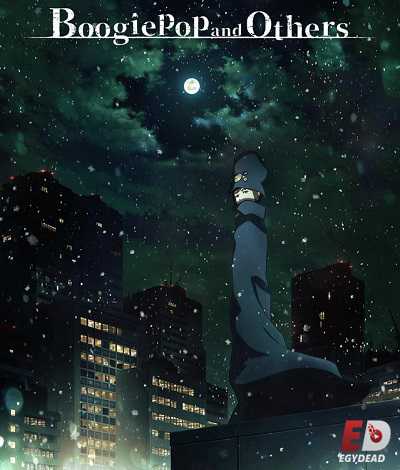 انمي Boogiepop wa Warawanai الحلقة 8