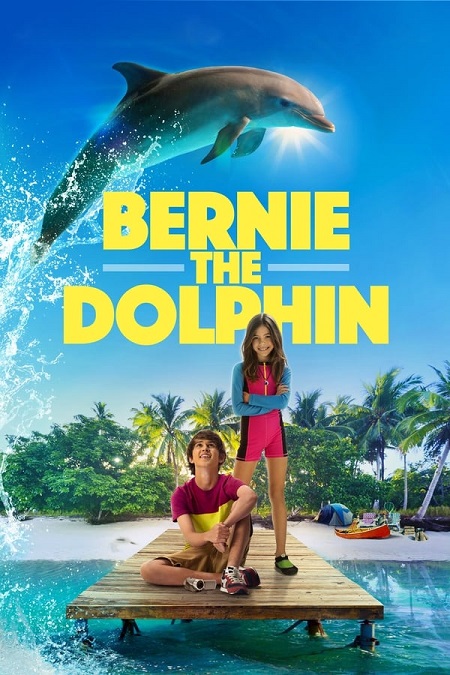 فيلم Bernie The Dolphin 2018 مترجم