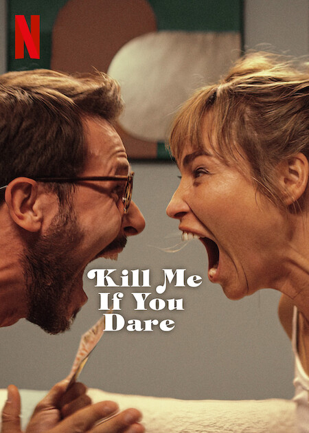 فيلم Kill Me If You Dare 2024 مترجم