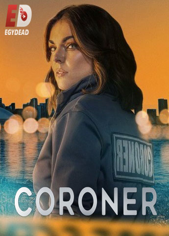 مسلسل Coroner الموسم الرابع الحلقة 3 مترجمة