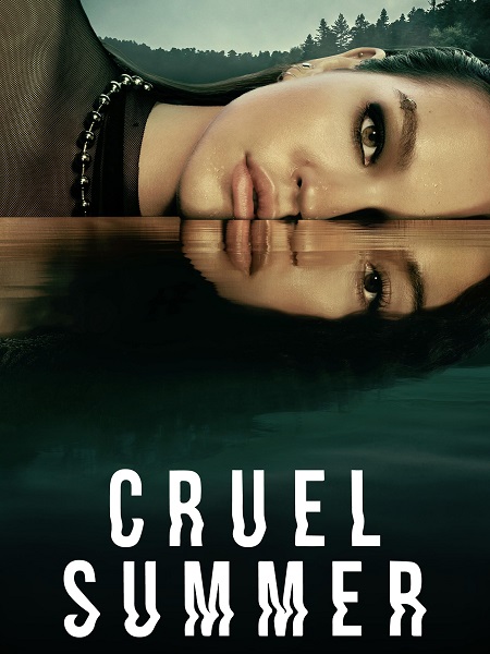 مسلسل Cruel Summer الموسم الثاني الحلقة 7 مترجمة