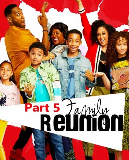 مسلسل Family Reunion الموسم الخامس الحلقة 10 مترجمة