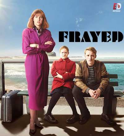 مسلسل Frayed الموسم الاول الحلقة 1 مترجمة