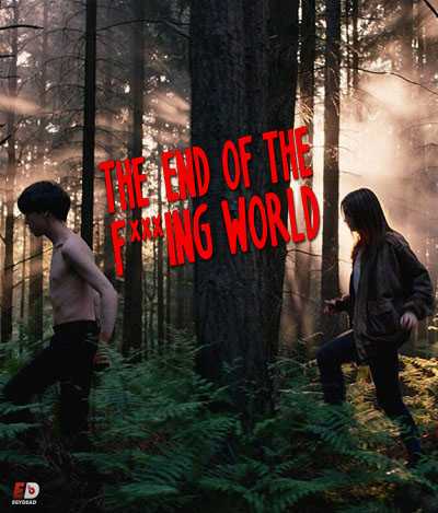 مسلسل The End Of The Fucking World الموسم الاول الحلقة 5 مترجمة