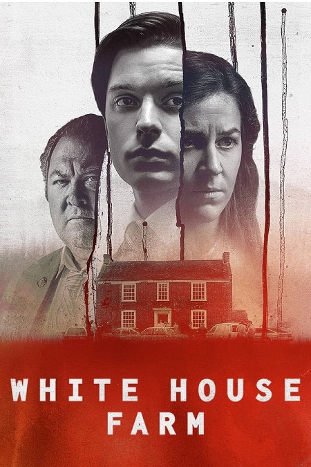 مسلسل White House Farm الموسم الاول الحلقة 6 مترجمة