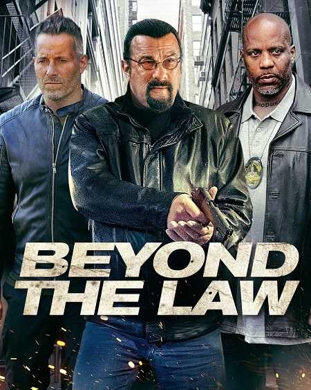 فيلم Beyond the Law 2019 مترجم